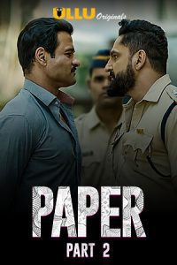 18+ Paper (2020) Part 1-2 Ullu Web Series 480p 720p Download