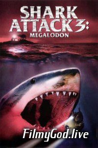 18+ Shark Attack 3: Megalodon (2002) Hindi Dubbed (Dual Audio) 480p | 720p | 1080p Download