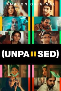 UnPaused (2020) Hindi WEBRip Prime Movie 480p 720p Download