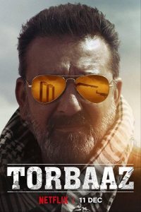 Download Torbaaz (2020) Hindi Netflix Hindi Movie 480p 720p 1080p