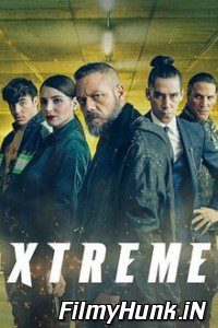 Xtreme (2021) Hindi Dubbed Hindi-English (Dual Audio) 480p | 720p | 1080p Download