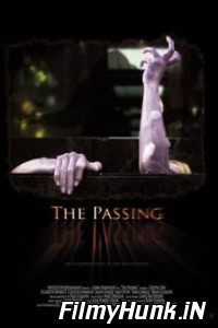 Download [18+] The Passing (2011) Full Movie Hindi Dubbed (Dual Audio) 480p | 720p | 1080p