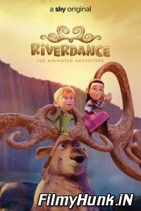 Download Riverdance: The Animated Adventure (2021) Hindi Dubbed Dual Audio (Hindi+English) 480p | 720p | 1080p