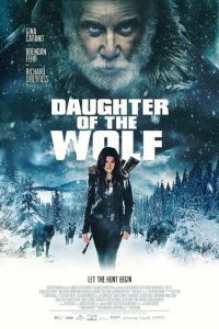 Download Daughter of the Wolf (2019) Hindi Dubbed Dual Audio 480p 720p 1080p