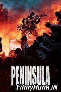 Train to Busan 2: Peninsula (2020) Movie Hindi Dubbed 480p | 720p | 1080p Download