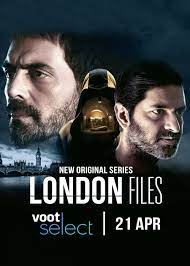 Download London Files (2022) Season 1 Hindi Complete Original WEB Series 480p | 720p | 1080p WEB-DL