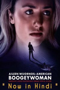 Download Aileen Wuornos: American Boogeywoman (2021) Dual Audio {Hindi-English}  480p 720p