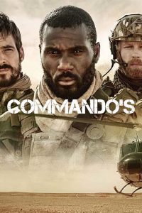Commandos (2020) Season 1 Hindi Dubbed [ORG] Complete WEB Series Download 480p 720p