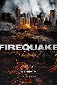 Firequake (2014) Hindi Dubbed Full Movie Download Dual Audio 480p 720p 1080p