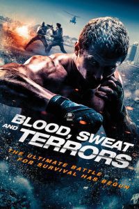 Blood – Sweat and Terrors (2018) Hindi Dubbed Full Movie Dual Audio Download 480p 720p 1080p