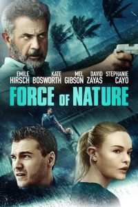Force of Nature (2022) Hindi Dubbed Full Movie Download WeB-DL 480p 720p 1080p