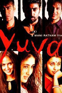 Yuva (2004) Hindi Full Movie Download 480p 720p 1080p