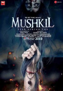 Mushkil : Fear Behind You (2019) Hindi Full Movie Download 480p 720p 1080p