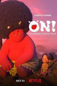 Oni: Thunder God’s Tale (2022) Season 1 Dual Audio {Hindi-English} WEB Series Download 480p 720p