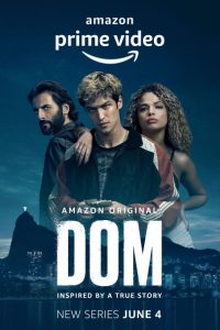Dom (2021) Season 1 Dual Audio {Hindi-English} Complete Amazon Prime Original WEB Series Download 480p 720p