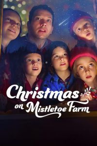 Christmas on Mistletoe Farm (2022) Hindi Dubbed Full Movie Dual Audio {Hindi-English} Download 480p 720p 1080p