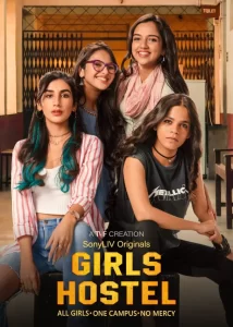 Girls Hostel (Season 3) Hindi SonyLIV Complete Web Series Download 480p 720p