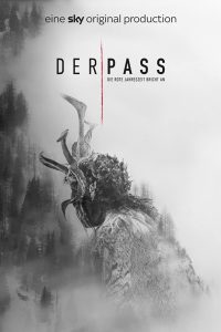 Der Pass [Pagan Peak] (Season 1 – 2) Dual Audio [Hindi + English] Complete Netflix Web Series Download 480p 720p