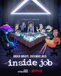 Inside Job (Season 1 – 2) Dual Audio [Hindi-English] Netflix WEB Series Download 480p 720p 1080p