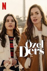 Private Lesson – Özel Ders (2022) WEB-DL Dual Audio {Turkish-English} Full Movie Download 480p 720p 1080p