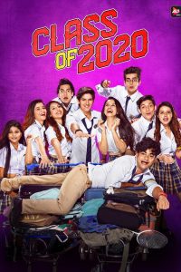 Class of (2020) Season 1-2 Hindi Complete ALT Balaji WEB Series 480p 720p Download