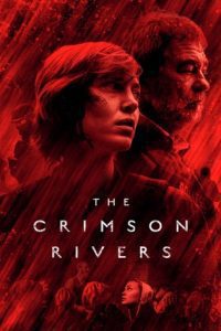 The Crimson Rivers (Season 1) Multi Audio {Hindi + English + French} Complete Amazon Prime Web Series 480p 720p Download