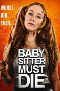Babysitter Must Die (2021) Dual Audio {Hindi-English} WEB-DL Movie Download 480p 720p 1080p