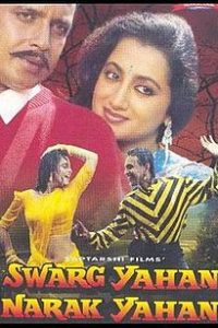 Swarg Yahan Narak Yahan (1991) Movie 480p 720p 1080p