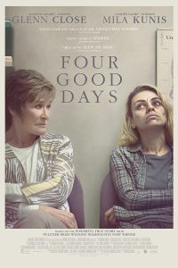 Four Good Days (2020) Dual Audio {Hindi-English} 480p 720p 1080p