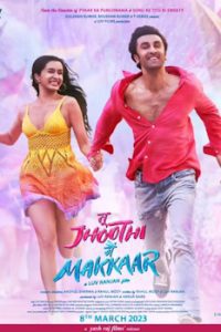 Tu Jhoothi Main Makkaar (2023) Hindi NF WEB-DL Full Movie 480p 720p 1080p