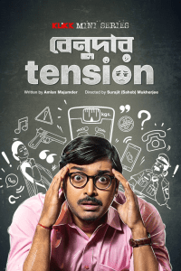 Benudar Tension (2023) Season 1 Complete Bengali WEB Series 480p 720p 1080p