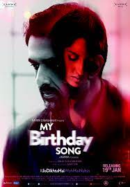 My Birthday Song 2018 Hindi Full Movie 480p 720p 1080p