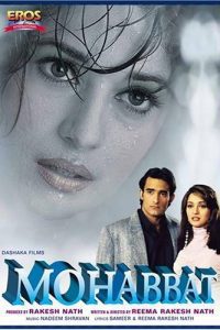 Mohabbat (1997) Full Movie 480p 720p 1080p