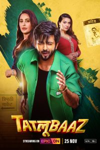 Tatlubaaz – Season 1 (2023) Complete Hindi WEB Series 480p 720p 1080p