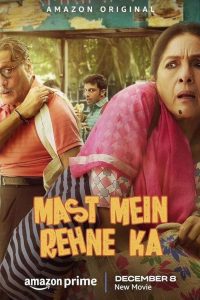 Mast Mein Rehne Ka (2023) Hindi Amazon WEB-DL Full Movie 480p 720p 1080p