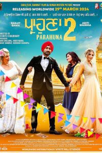 Download Parahuna 2 (2024) Punjabi CHTV WEB-DL Full Movie 480p 720p 1080p