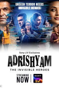 Download Adrishyam – The Invisible Heroes (2024) Season 1 [S01E22 Added] [Hindi DD5.1] SonyLIV WEB Series 480p 720p 1080p