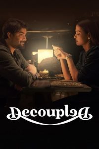 Download Decoupled (2021) Hindi NF Season 1 Complete Series 480p 720p 1080p